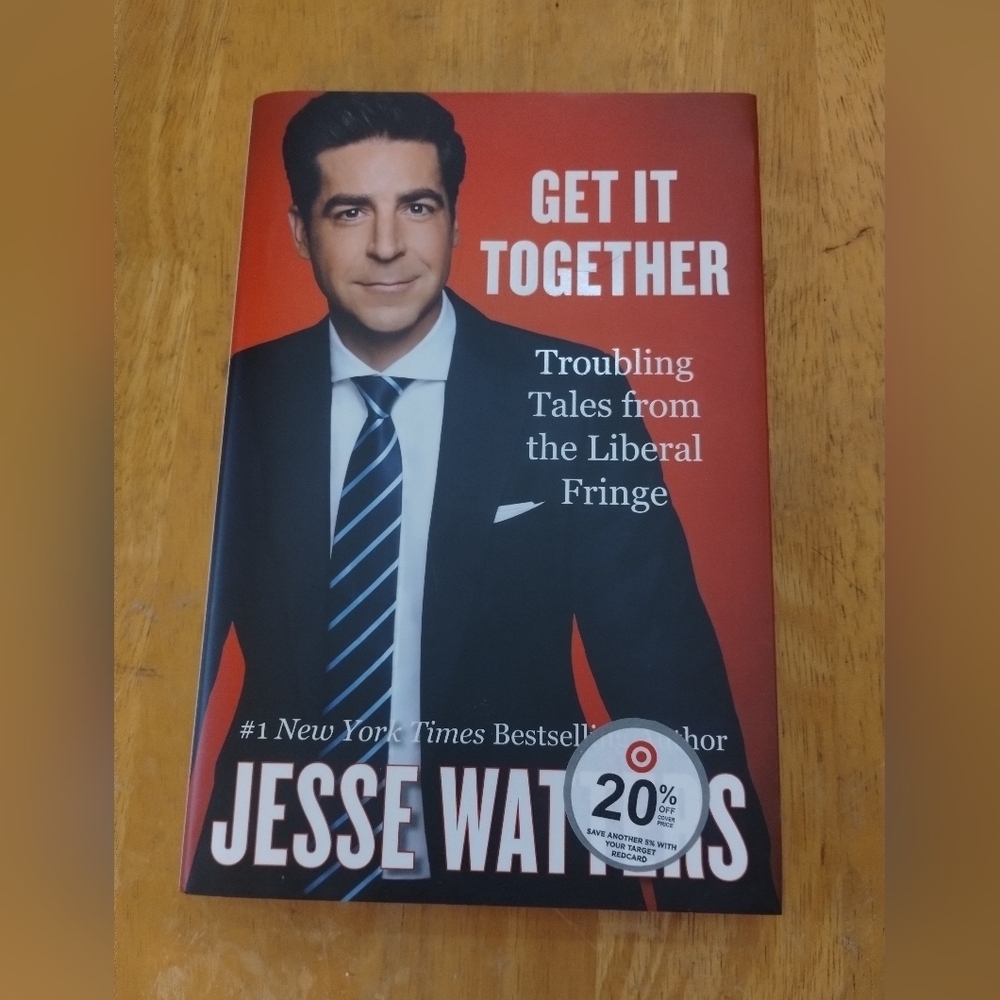 NEW Jesse Watters Get It Together Hardcover Book Political Commentary Bestseller